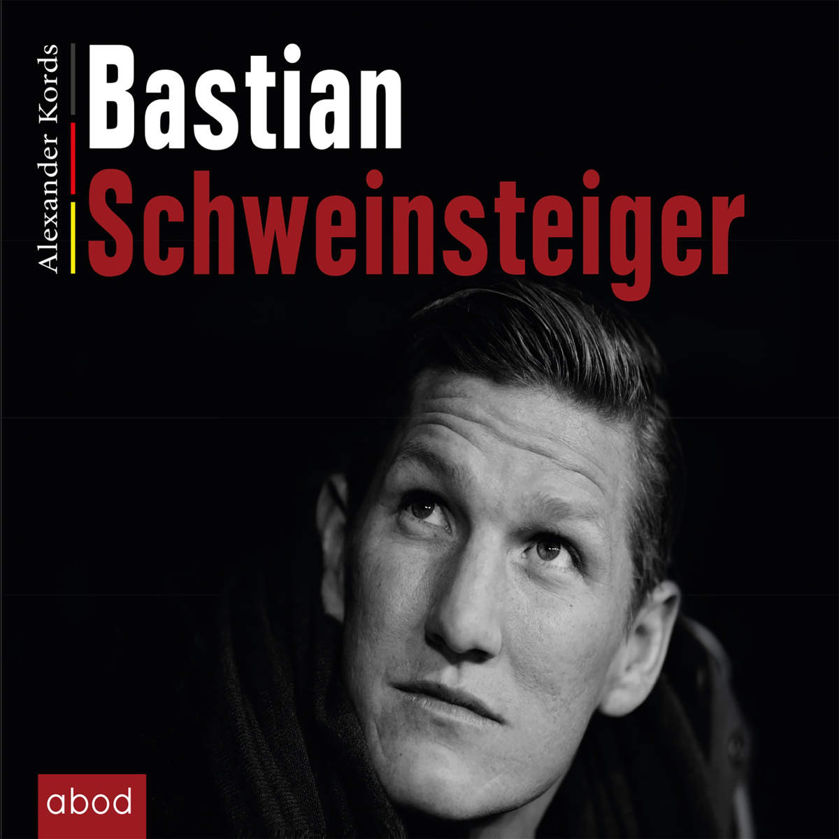 „Bastian Schweinsteiger“ von Alexander Kords – Laden Sie „Bastian ...