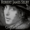 Gabriella - Single, Robert James Selby