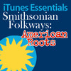 Smithsonian Folkways: American Roots