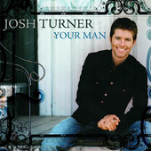 Your Man, Josh Turner