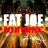 Get It Poppin' - Single, Fat Joe