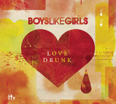 Love Drunk, Boys Like Girls