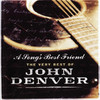 A Song's Best Friend - The Very Best of John Denver, John Denver