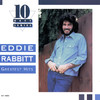 Greatest Hits, Eddie Rabbitt