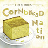 Cornbread Nation, Tim O'Brien