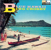 Blue Hawaii, Bing Crosby