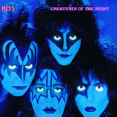 Creatures of the Night (Remastered), KISS