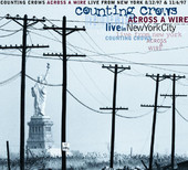 Across a Wire (Live In New York), Counting Crows