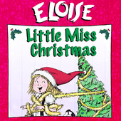 Eloise: Little Miss Christmas artwork