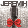 You're Mine - Single, Jeremih