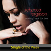 Nothing's Real But Love - Single, Rebecca Ferguson