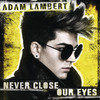 Never Close Our Eyes - Single, Adam Lambert