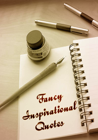Fancy Inspirational Quotes
