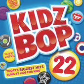 Kidz Bop Kids - Kidz Bop 22 (Deluxe Version) artwork