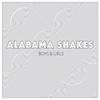 Boys & Girls, Alabama Shakes