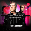 Shuri Shuri (Let's Get Loco) [feat. Juan Magan, Lil Jon & Baby Bash], DJ Denis