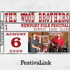 FestivaLink presents The Wood Brothers at Newport Folk 8/6/06, The Wood Brothers
