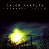 Darkness Falls, Caleb Carruth