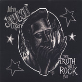 The TRUTH Will ROCK YOU, John "Juke" Logan