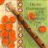 Apricots from Eden, Djivan Gasparyan