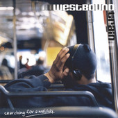 Searching for a Melody, Westbound Train