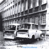 thethinhour, Body