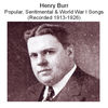 Henry Burr Popular, Sentimental &amp; World War I Songs (Recorded 1913-1926) - cover100x100