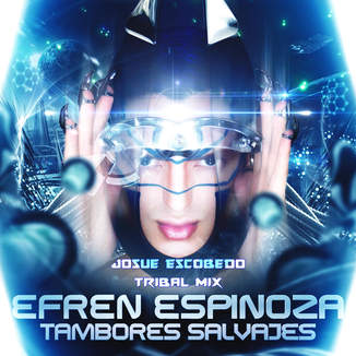 iTunes - Music - Tambores Salvajes (Josue Escobedo Tribal Mix) - Single by Efren Espinoza - cover326x326