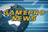 GamePro NEWS