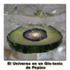El Universo en un Gin-tonic de Pepino
