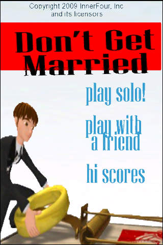Don't Get Married