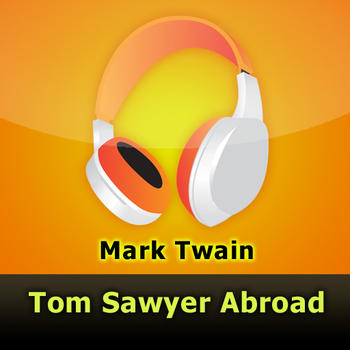 Tom Sawyer Abroad by Mark Twain  (audiobook) LOGO-APP點子