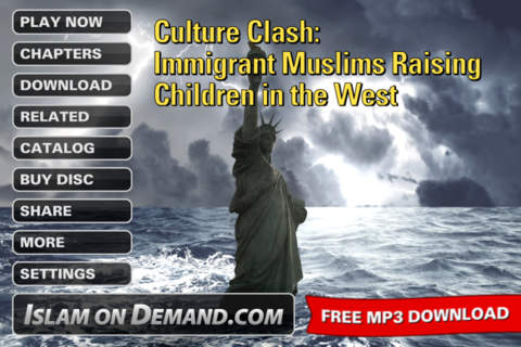 Culture Clash: Immigrant Muslims Raising Children in the West -- Yasir Qadhi Mohamed Magid