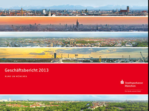 Geschäftsbericht 2013 – Stadtsparkasse München