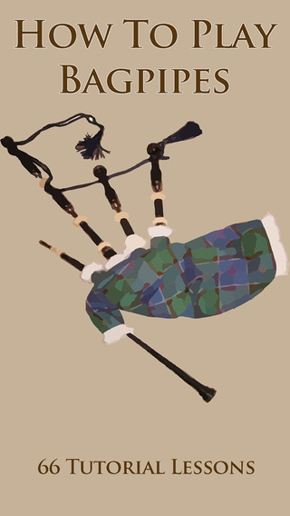 How To Play Bagpipes