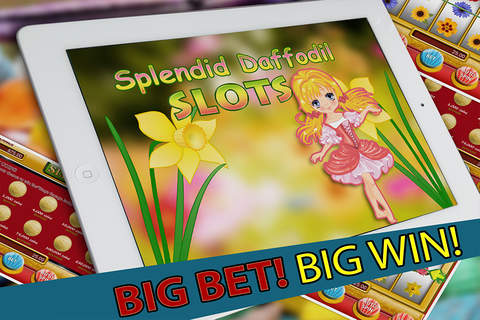 Splendid Daffodil Free - Jackpots Slots Machine, Now Spin & Win screenshot 2