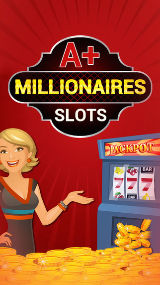 A+ Slots Millionaires Pro : Vegas Wonderland Chance games