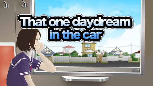 That one daydream in the car