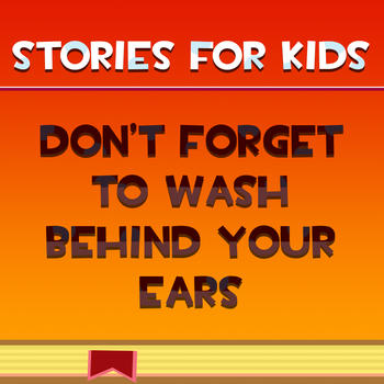 Stories for Kids: Don't Forget to Wash Behind Your Ears LOGO-APP點子