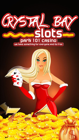 Crystal Bay Slots - Park 101 Casino - We have something for everyone and its FREE