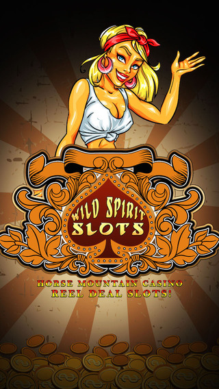 Wild Spirit Slots - Horse Mountain Casino- Reel Deal Slots