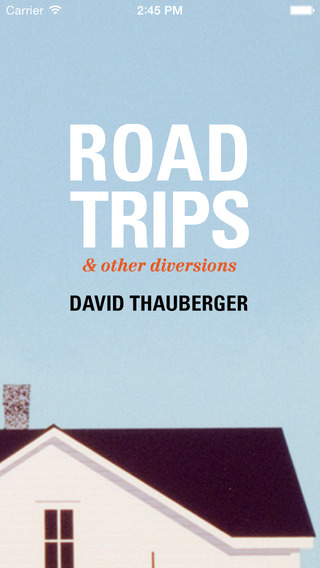 【免費生活App】David Thauberger: Road Trips & Other Diversions-APP點子