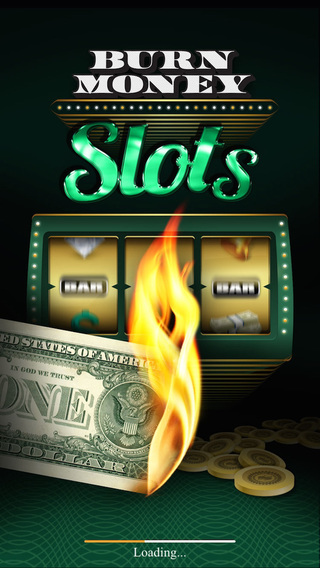 Burn Money - Slot Machine