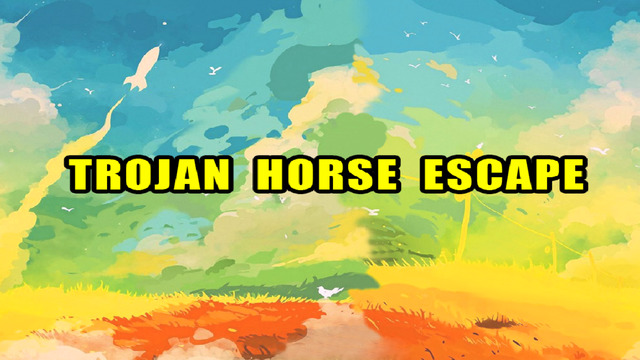 Trojan Horse Escape