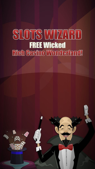 Slots Wizard FREE Wicked Rich - Casino Wonderland Pro