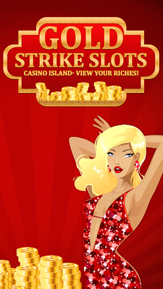 Gold Strike Slots - Casino Island- View your riches