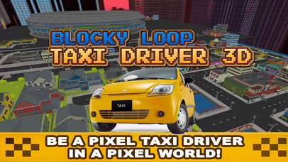 Blocky Loop Taxi Driver 3D screenshot 4
