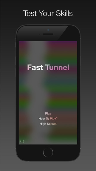 Fast Tunnel