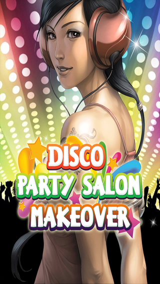 【免費遊戲App】Disco Girl Party Salon Makeover Premium-APP點子