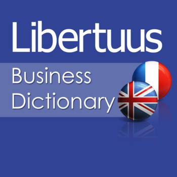 Libertuus Business Dictionary Lite – English-French dictionary. Libertuus Dictionnaire d'affaires Lite – Dictionnaire Anglais-Français LOGO-APP點子